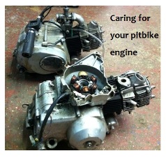 Caring for and maintaining your pit bike engine 