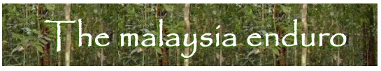 The Malaysia enduro for dirtbikers The Malaysia enduro for dirtbikers